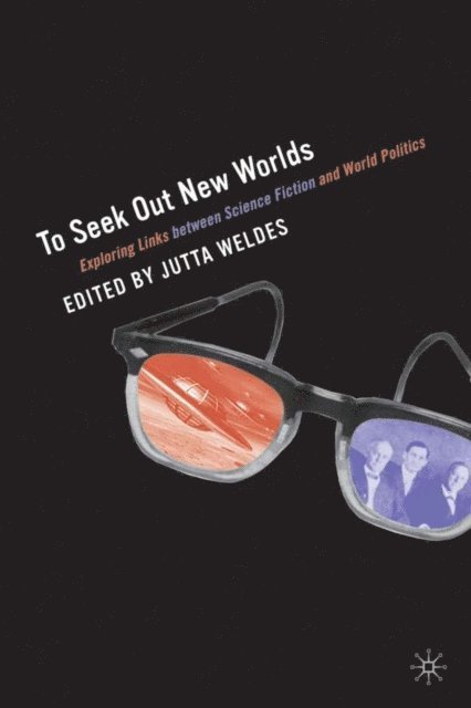 J. Weldes - To Seek Out New Worlds, E-bok