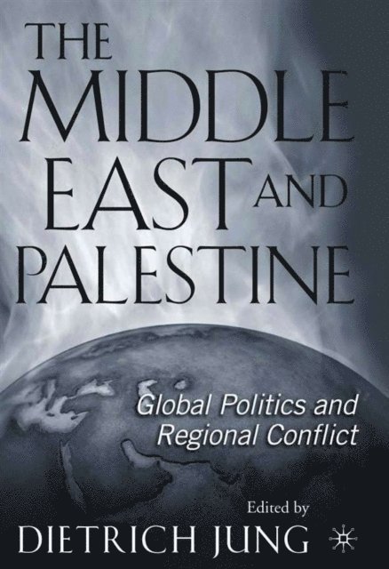 D. Jung - Middle East and Palestine, E-bok