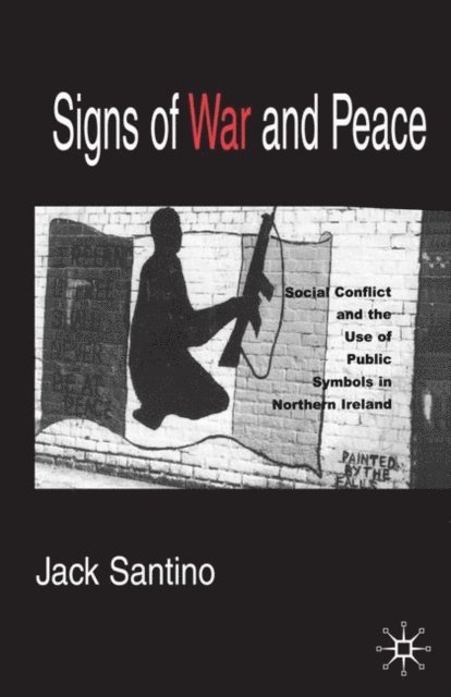 J. Santino - Signs of War and Peace, E-bok