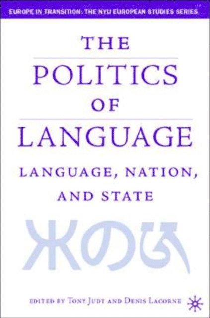 D. Lacorne, T. Judt - Language, Nation and State, E-bok