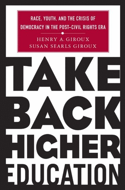 H. Giroux - Take Back Higher Education, E-bok. Tillgänglighet: Lägg i varukorg