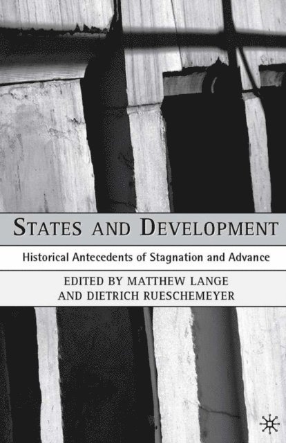 D. Rueschemeyer, M. Lange - States and Development, E-bok