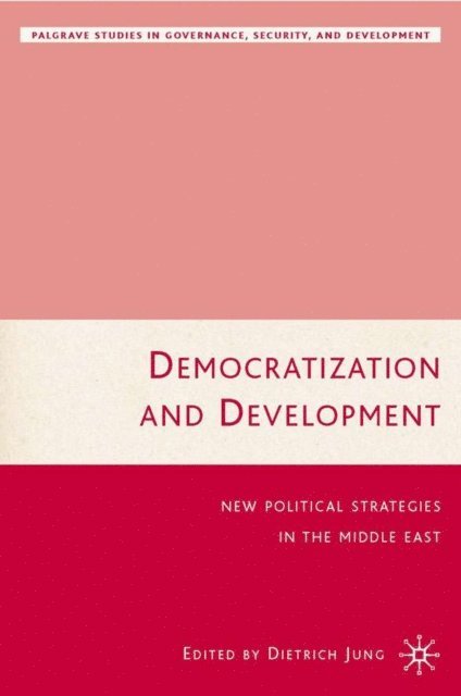 D. Jung - Democratization and Development, E-bok