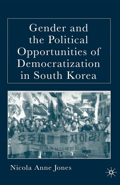 N. Jones - Gender and the Political Opportunities of Democratization in South Korea, E-bok