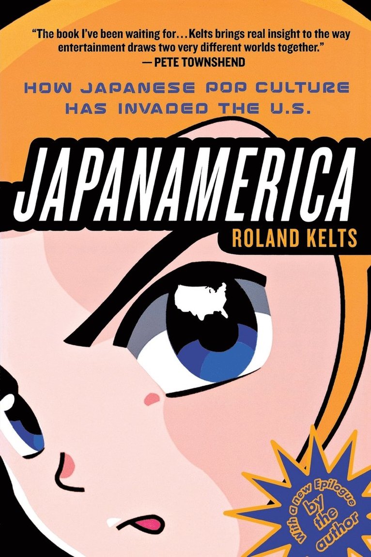 Roland Kelts - JapanAmerica, Häftad