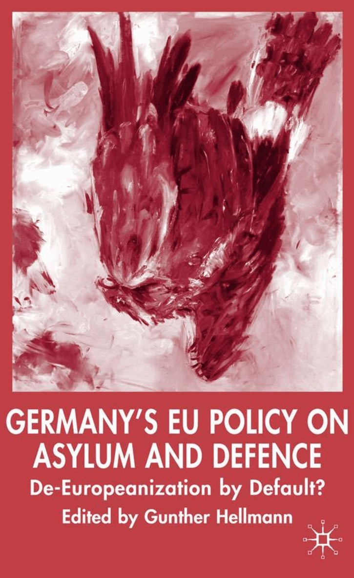 G. Hellmann - Germany's EU Policy on Asylum and Defence, Inbunden
