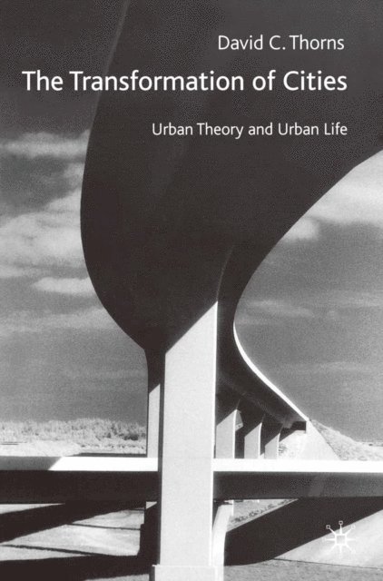 David C. Thorns - Transformation of Cities, E-bok