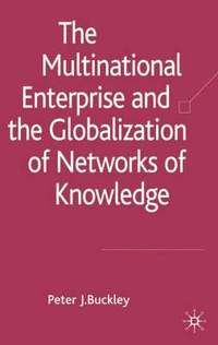 The Multinational Enterprise and the Globalization of Knowledge