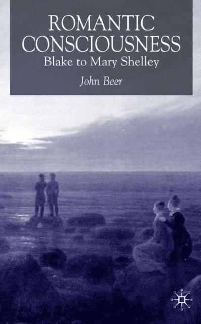 J. Beer - Romantic Consciousness, E-bok