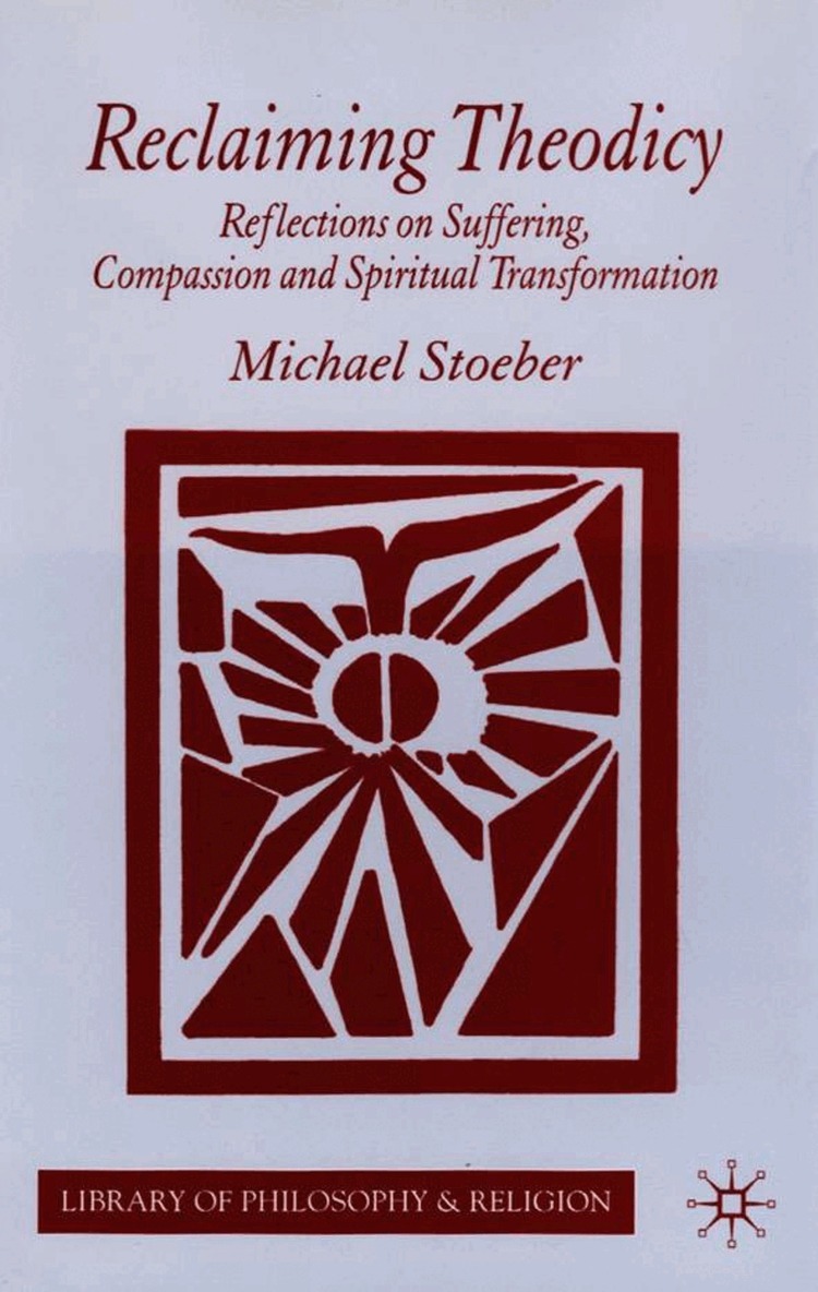 M. Stoeber - Reclaiming Theodicy, Inbunden. Tillgänglighet: Lägg i varukorg