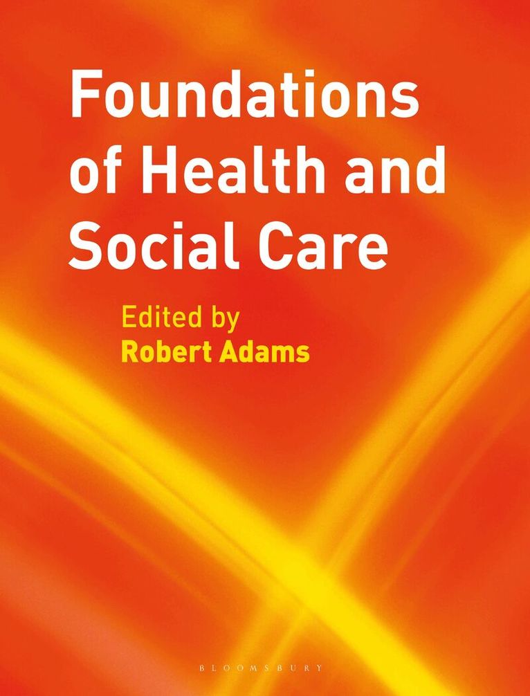 Robert Adams - Foundations of Health and Social Care, Häftad