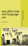 New Ethnicities and Language Use
