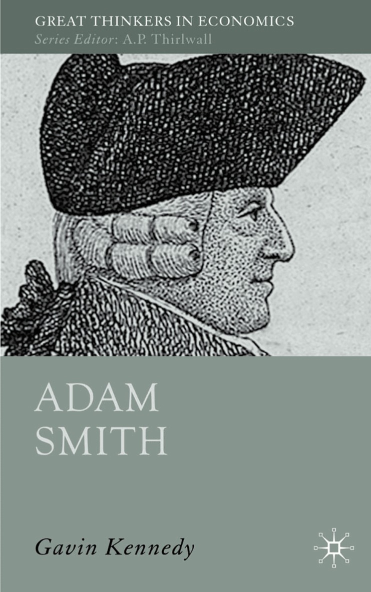 G. Kennedy - Adam Smith, Inbunden