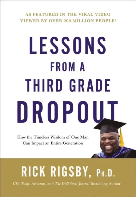 Rick Rigsby - Lessons from a Third Grade Dropout, E-bok. Tillgänglighet: Lägg i varukorg