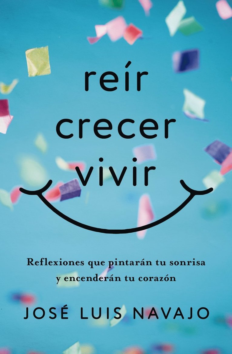 José Luis Navajo - Reír, crecer, vivir, Häftad
