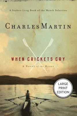 Charles Martin - When Crickets Cry, Häftad. Tillgänglighet: Lägg i varukorg