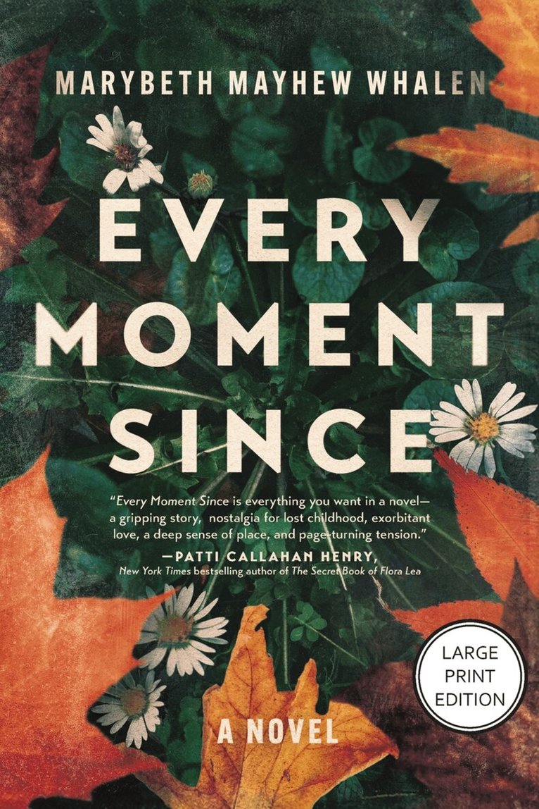 Marybeth Mayhew Whalen - Every Moment Since, Häftad