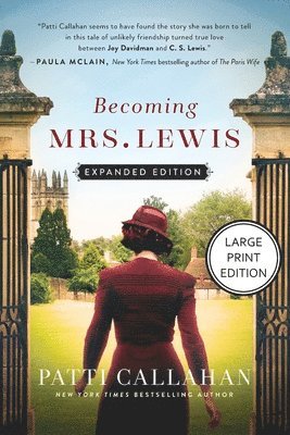 Patti Callahan - The Becoming Mrs. Lewis, Häftad