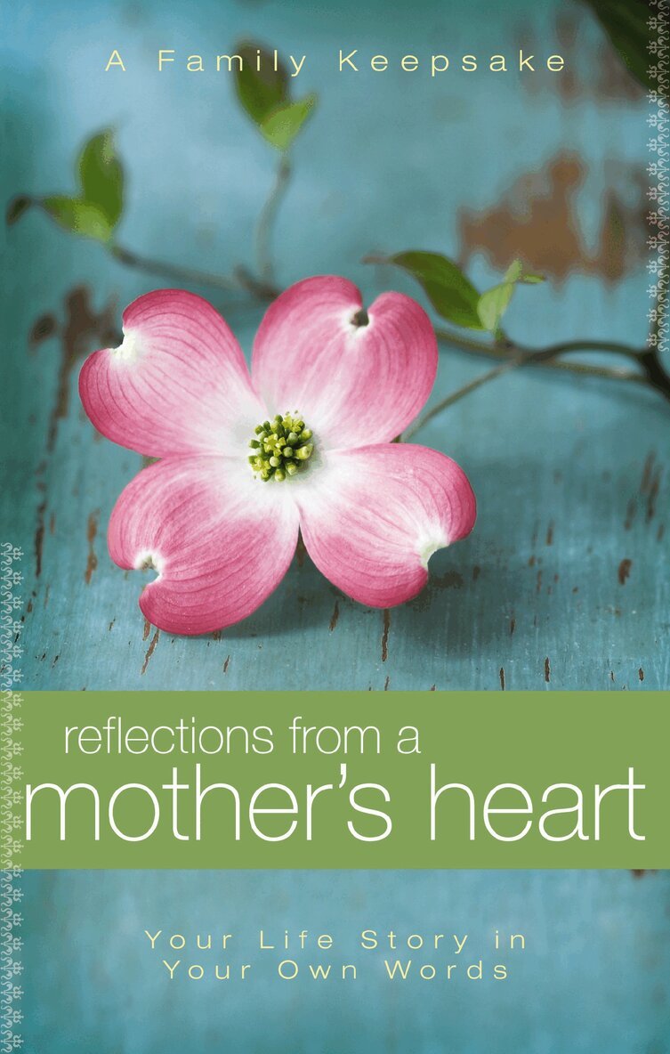 Jack Countryman - Reflections From a Mother's Heart, Inbunden