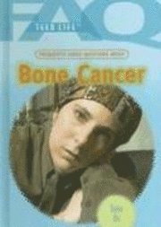 Tamra B. Orr - Frequently Asked Questions about Bone Cancer, Inbunden