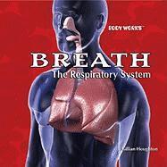 Gillian Houghton - Breath: The Respiratory System, Inbunden