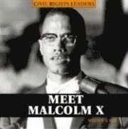 Melody S. Mis - Meet Malcolm X, Inbunden