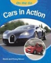 David Glover, Penny Glover - Cars in Action, Inbunden. Tillgänglighet: Tillfälligt slut