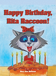 Mary Ann Hoffman - Happy Birthday, Rita Raccoon!, Häftad