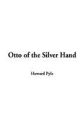 Otto of the Silver Hand