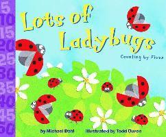 Michael Dahl - Lots of Ladybugs!: Counting by Fives, Inbunden