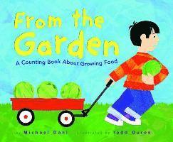 Michael Dahl - From the Garden: A Counting Book about Growing Food, Häftad