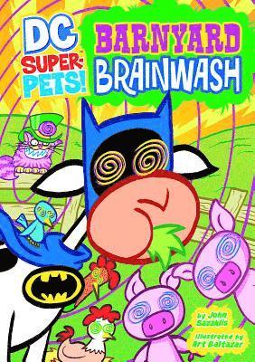 John Sazaklis - Barnyard Brainwash, Inbunden