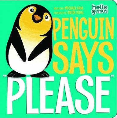Penguin Says Please av Michael Dahl