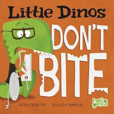 Little Dinos Little Dinos Dont Bite