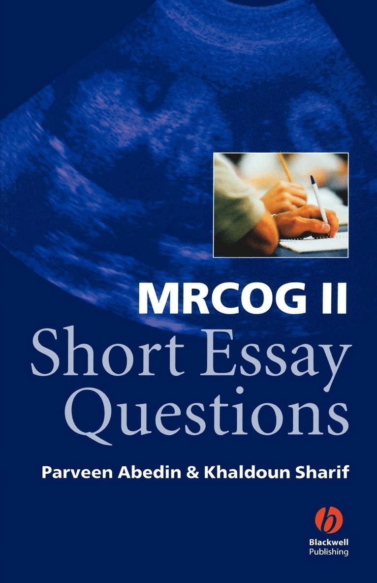 Parveen Abedin, Khaldoun W. Sharif - MRCOG II Short Essay Questions, Häftad. Tillgänglighet: Lägg i varukorg