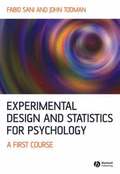 Experimental Design and Statistics for Psychology