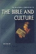 Blackwell Companion to the Bible and Culture