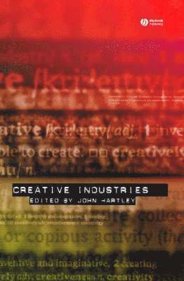 John Hartley - Creative Industries, Häftad