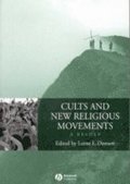 Cults and New Religious Movements - A Reader