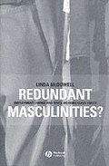 Redundant Masculinities?