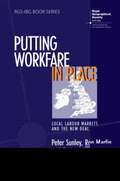 Putting Workfare in Place