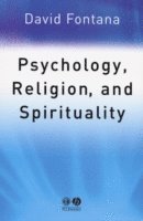 David Fontana - Psychology, Religion and Spirituality, Häftad