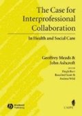 The Case for Interprofessional Collaboration
