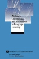 Attitudes, Orientations, and Motivations in Language Learning
