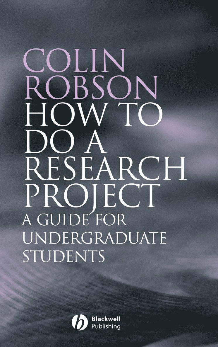 Colin Robson - How to do a Research Project, Inbunden