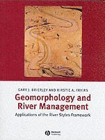 Gary J. Brierley, Kirstie A. Fryirs - Geomorphology and River Management, Häftad. Tillgänglighet: Lägg i varukorg
