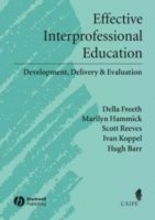 洋書 Effective Interprofessional Education Effective Interprofessional Education - Della S. Freeth - Inbunden