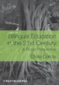 Bilingual Education in the 21st Century