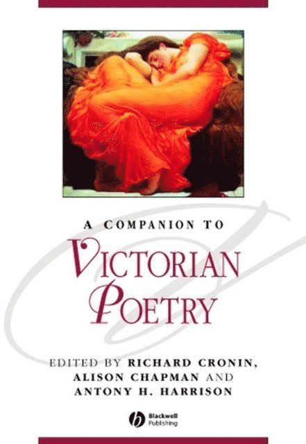 Ciaran Cronin, Alison Chapman, Antony Harrison, Richard Cronin - Companion to Victorian Poetry, E-bok