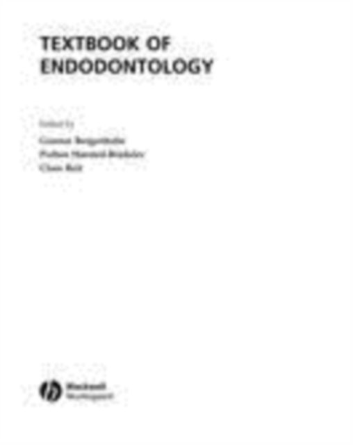 Claes Reit, Preben H rsted-Bindslev, Gunnar Bergenholtz - Textbook of Endodontology, E-bok